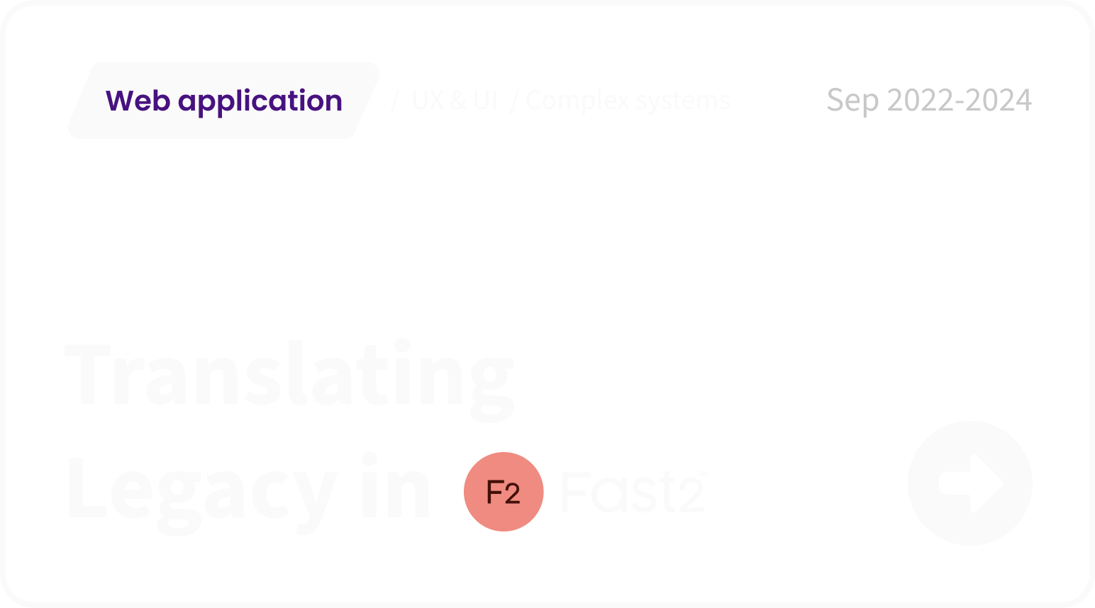 Go to Fast2 design case study. Web application, UX & UI, complex systems.
