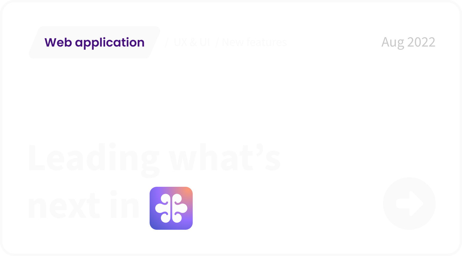 Go to Powermind design case study. Web application, UX & UI, new features.